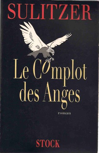 LE COMPLOT DES ANGES