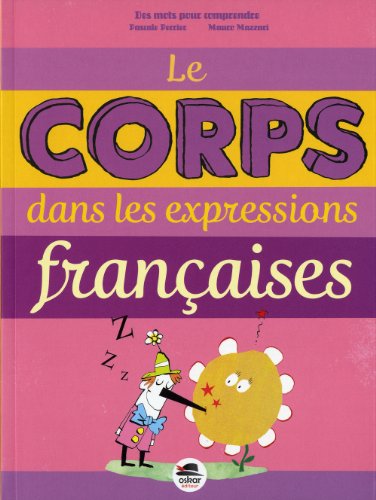 LE CORPS DANS LES EXPRESSIONS FRANÇAISES