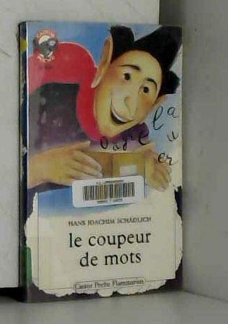 LE COUPEUR DE MOTS