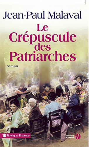 LE CRÉPUSCULE DES PATRIARCHES