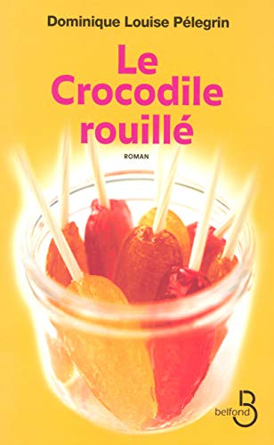 LE CROCODILE ROUILLÉ