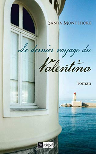 LE DERNIER VOYAGE DU VALENTINA