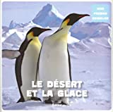 LE DESERT ET LA GLACE
