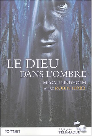 LE DIEU DANS L'OMBRE