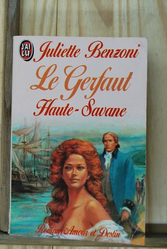LE GERFAUT HAUTE-SAVANE