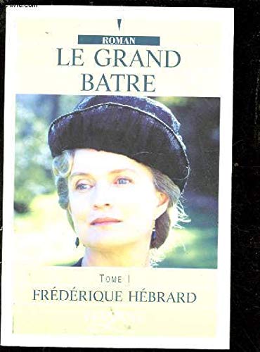 LE GRAND BATRE