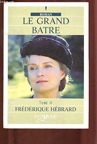 LE GRAND BATRE