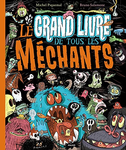 LE GRAND LIVRE DE TOUS LES MÉCHANTS