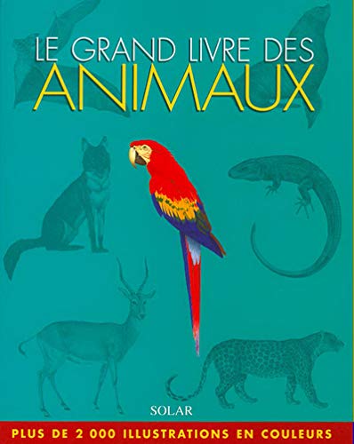 LE GRAND LIVRE DES ANIMAUX