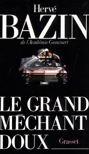 LE GRAND MECHANT DOUX