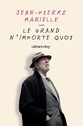 LE GRAND N'IMPORTE QUOI
