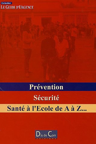 LE GUIDE D'URGENCE