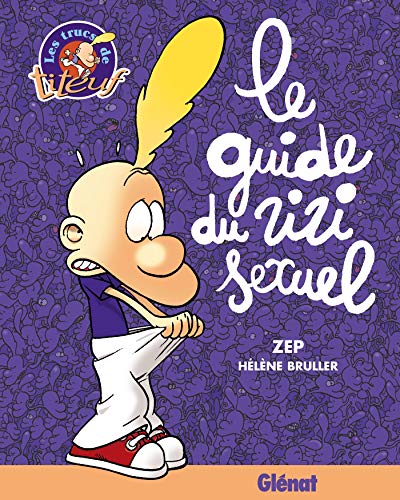 LE GUIDE DU ZIZI  SEXUEL