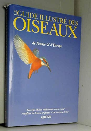 LE GUIDE ILLUSTRÉ DES OISEAUX