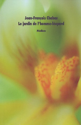 LE JARDIN DE L'HOMME LÉOPARD