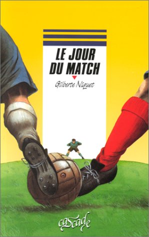 LE JOUR DU MATCH