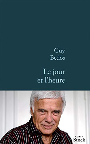 LE JOUR ET L'HEURE