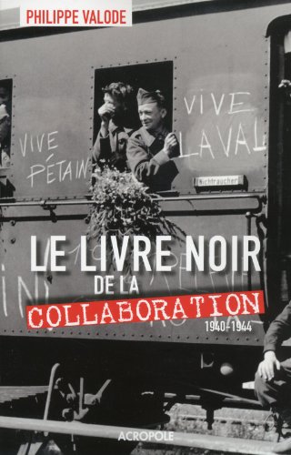 LE LIVRE NOIR DE LA COLLABORATION