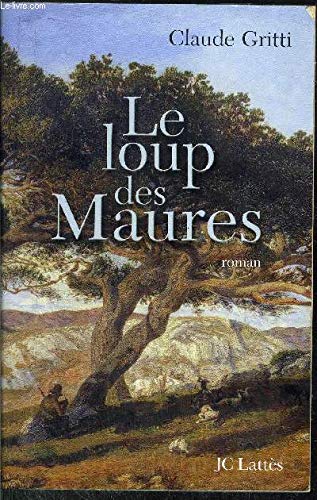 LE LOUP DES MAURES