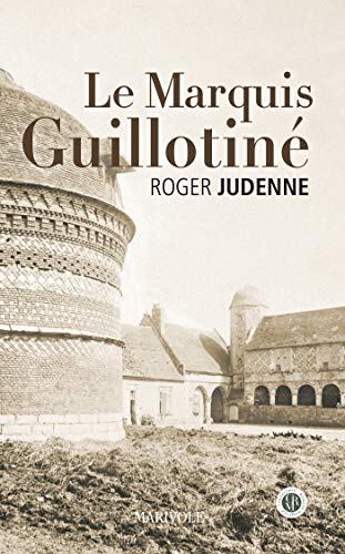 LE MARQUIS GUILLOTINE