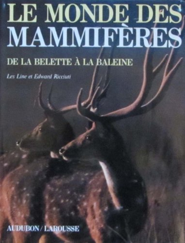 LE MONDE DES MAMMIFERES