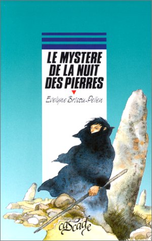 LE MYSTÈRE DE LA NUIT DES PIERRES