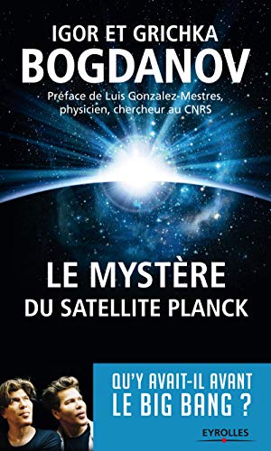 LE MYSTÈRE DU SATELLITE PLANCK