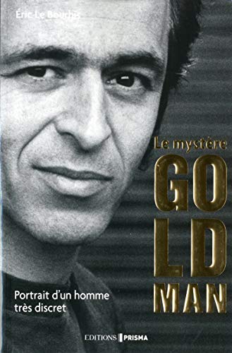 LE MYSTÈRE GOLDMAN