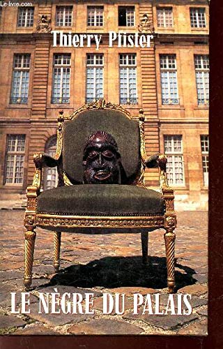 LE NÈGRE DU PALAIS