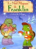 LE NOËL MAGIQUE DE FRANKLIN