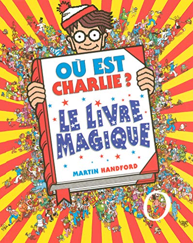 LE OÙ EST CHARLIE : LIVRE MAGIQUE