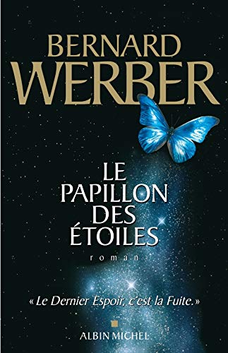 LE PAPILLON DES ÉTOILES