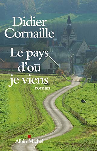 LE PAYS D'OÙ JE VIENS