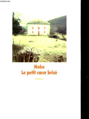 LE PETIT COEUR BRISÉ