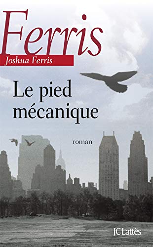 LE PIED MÉCANIQUE