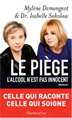 LE PIÈGE : L'ALCOOL N'EST PAS INNOCENT