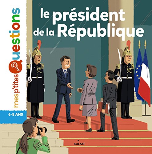 LE PRÉSIDENT DE LA RÉPUBLIQUE