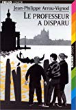 LE PROFESSEUR A DISPARU