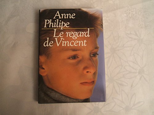 LE REGARD DE VINCENT