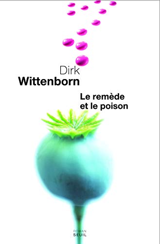 LE REMÈDE ET LE POISON