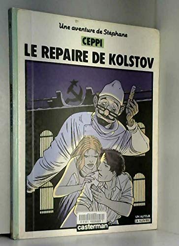 LE REPAIRE DE KOLSTOV
