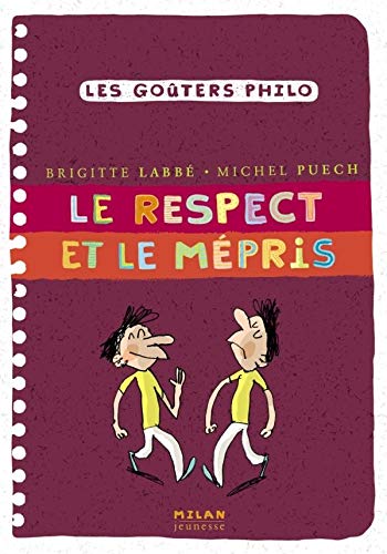 LE RESPECT ET LE MÉPRIS