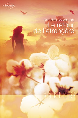 LE RETOUR DE L'ÉTRANGÈRE