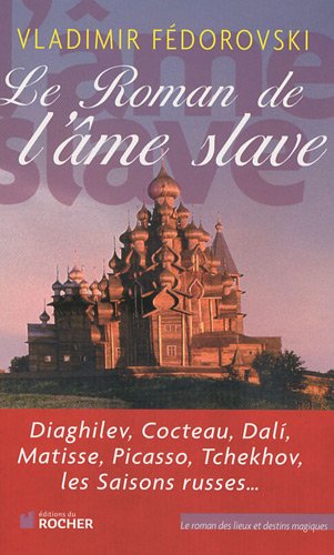 LE ROMAN DE L'ÂME SLAVE