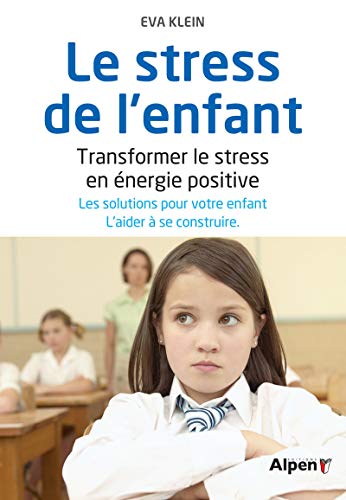 LE STRESS DE L'ENFANT