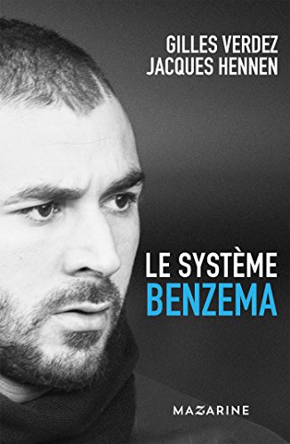 LE SYSTÈME BENZEMA
