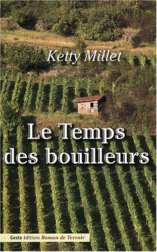 LE TEMPS DES BOUILLEURS