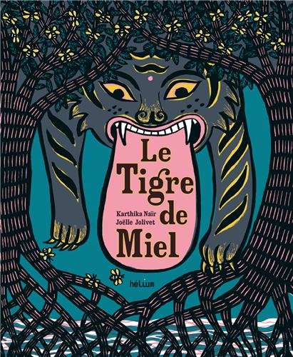 LE TIGRE DE MIEL