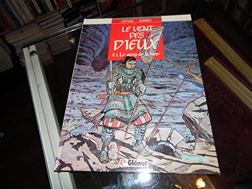 LE VENT DES DIEUX T1 (LE SANG DE LA LUNE)