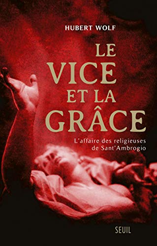 LE VICE ET LA GRÂCE